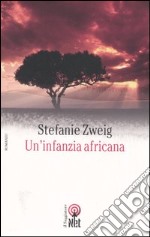 Un'infanzia africana libro