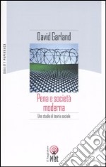 Pena e società moderna. Uno studio di teoria sociale