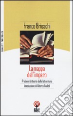 La mappa dell'impero. Problemi di teoria della letteratura libro