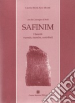 Safinim. I sanniti: vicende, ricerche, contributi libro