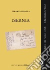 Isernia. Strade, vie, vicoli, l'onomastica storica libro di Cefalogli Fernando