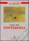 Fonterossa libro di Rossi Vincenzo