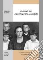 Vinchiaturo, una comunità allargata