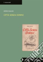 Città senza donne libro