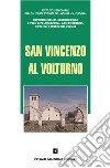 San Vincenzo al Volturno libro di Paone N. (cur.)