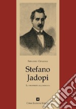 Stefano Jadopi. La proprietà illuminata