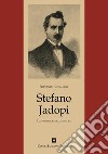 Stefano Jadopi. La proprietà illuminata libro