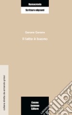 Il latte è buono libro