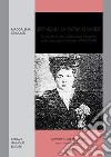 Ripensare la grande patria. Gli scritti di Amy Allemande Bernardy sulle migrazioni italiane 1900-1930 libro