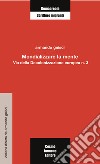 Mondializzare la mente. Via della decolonizzazione europea libro di Gnisci Armando