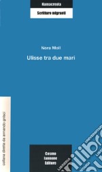 Ulisse tra due mari libro