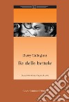 Re delle bettole libro di Callaghan Barry