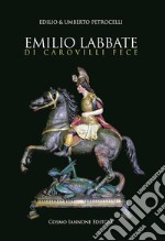 Emilio Labbate di Carovilli fece libro