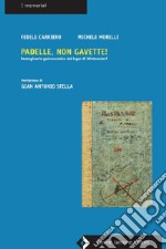 Padelle, non gavette! Storie di cucina dal lager di Wietzendorf