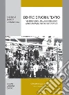 Dentro e fuori il teatro. Ventura degli italiani e del loro melodramma nel Rio de la Plata libro di Cetrangolo Annibale