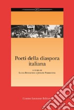 Poeti della diaspora italiana libro