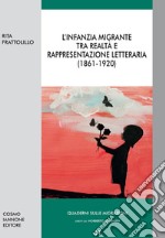 L'infanzia migrante tra realtà e rappresentazione letteraria (1861-1920)