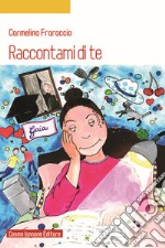 Raccontami di te