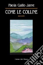 Come le colline libro