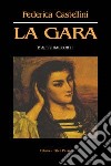 La gara e altri racconti libro