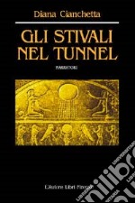 Gli stivali nel tunnel libro