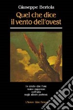 Quel che dice il vento dell'ovest libro