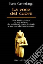 La voce del cuore libro