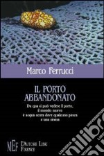 Il porto abbandonato libro