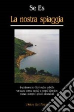 La nostra spiaggia libro