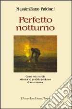 Perfetto notturno libro