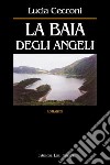 La baia degli Angeli libro