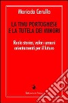 La Tivù portoghese e la tutela dei minori. Ruolo storico, valori umani, orientamenti per il futuro libro