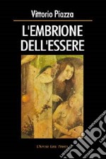 L'embrione dell'essere libro