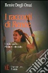 I racconti di Renée. Il sole cade... fluisce il ricordo libro