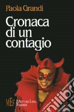 Cronaca di un contagio libro