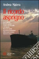 Il ricordo asprigno