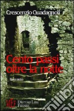 Cento passi oltre la notte libro