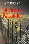 Mi chiamo Wallander libro