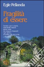 Fragilità di essere libro