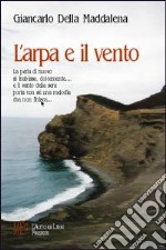 L'arpa e il vento libro