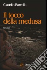 Il Tocco della medusa