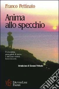 Anima allo specchio libro