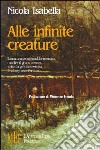 Alle infinite creature libro