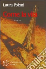 Come la vita