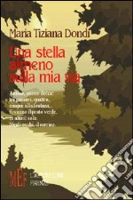 Una stella almeno sulla mia via libro