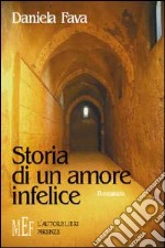 Storia di un amore infelice libro