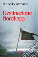 Destinazione Nordkapp