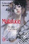 Malaluce libro