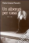 Un albergo per casa libro