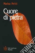 Cuore di pietra libro